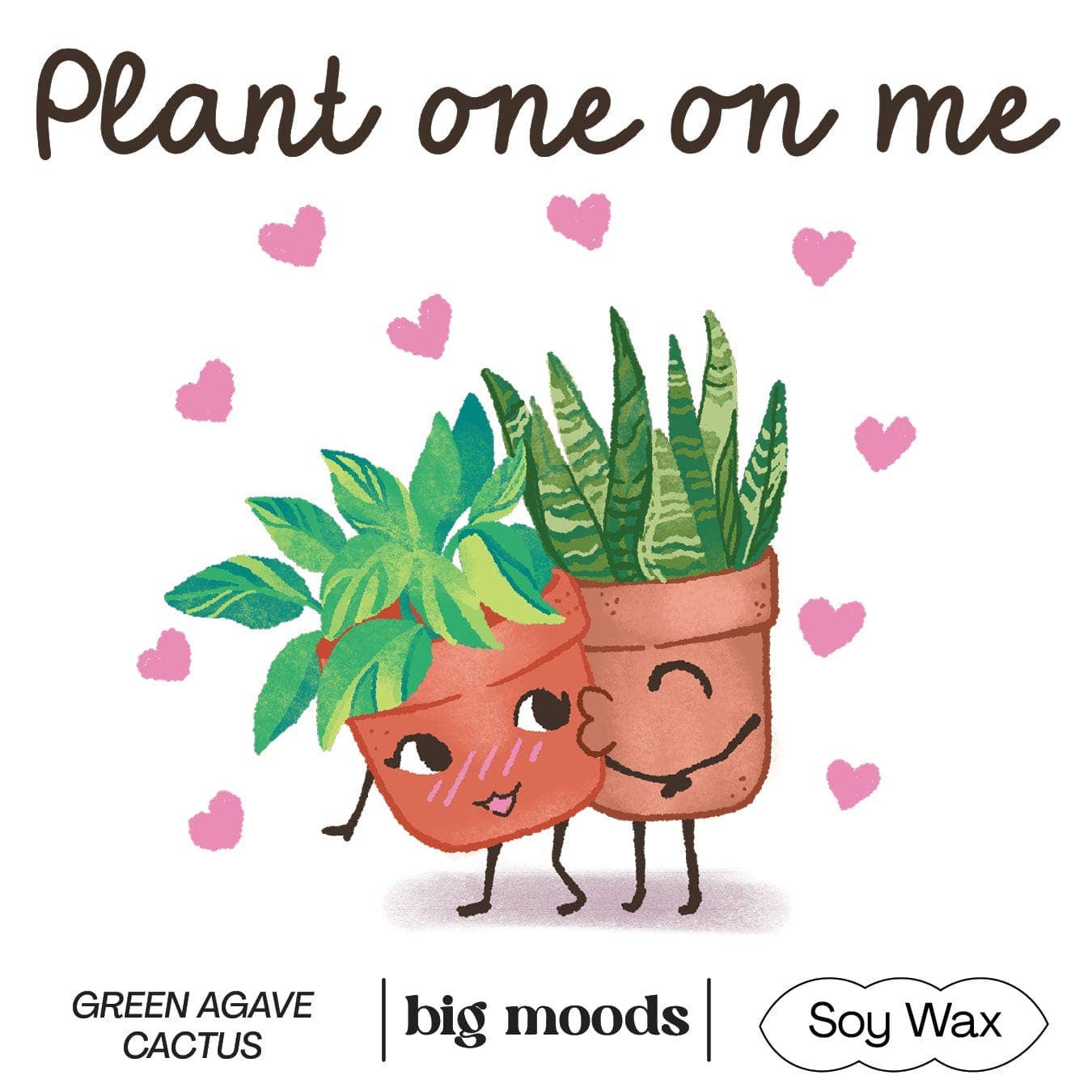 "Plant One On Me" Green Agave Cactus - 5oz Soy Candle